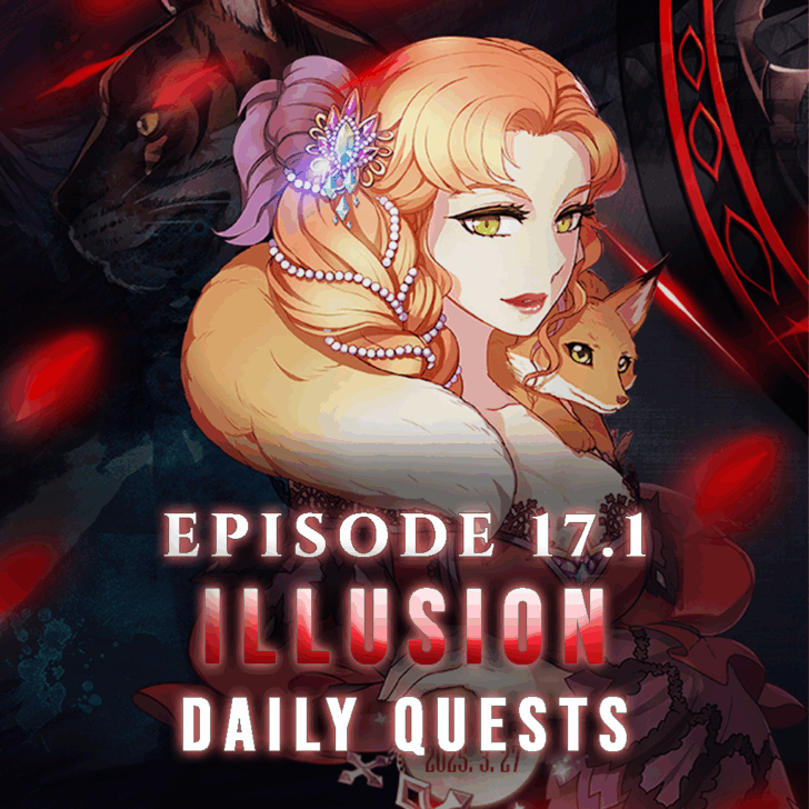 Episode 17.1 Illusion Daily Quests